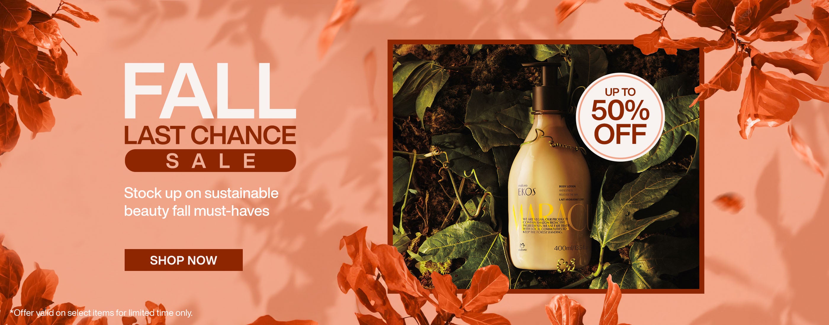 Fall Last Chance Sale Natura